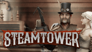 Steam Tower: Slot Modern dari NetEnt yang Mengguncang Dunia Perjudian Online